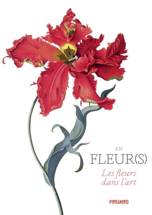 En fleur(s) : les fleurs dans l'art - Kendra Wilson