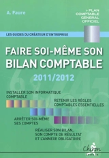 Faire soi-même son bilan comptable - Aleister Faure