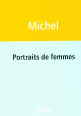 Portraits de femmes - Natacha Michel