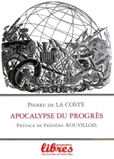 Apocalypse du progrès - Pierre de La Coste