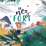 Un nez fort - Jennifer Thomas