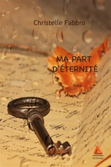 Ma part d'éternité - Christelle Fabbro