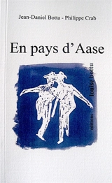 En pays d'Aase - Jean-Daniel Botta