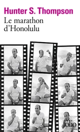 Le marathon d'Honolulu - Hunter Stockton Thompson