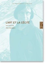 L'art et la cécité : voir et ne pas voir - Anne Sauvageot