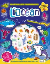 L'océan : découvre les créatures qui se cachent sous l'eau !