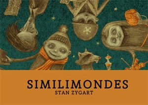 Similimondes - Stanislas Zygart