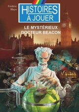 Le mystérieux docteur Beacon - Frédéric Blayo