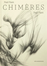 Paul Paon Chimères - Monique Yaari