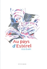 Au pays d'Estérel - Gilles Rochier