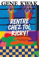 Rentre chez toi, Ricky ! - Gene Kwak