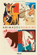 Animaux & humains - Yoko Heiligers