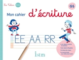 Mon cahier d'écriture GS - Marie-Pierre Castelli
