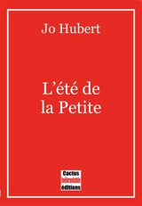 L'été de la Petite - Josiane Hubert