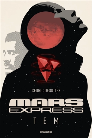 Mars Express : Tem - Cédric Degottex