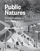 Public Natures - Marion Weiss