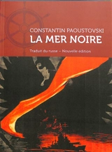 La mer Noire - Konstantin Gueorguievitch Paoustovski