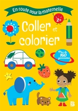 Coller et colorier, 2+ : plus de 160 gommettes - An Rypens