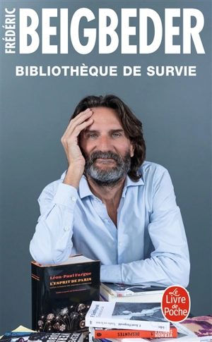 Bibliothèque de survie : essai - Frédéric Beigbeder