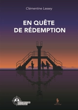 En quête de rédemption - Clémentine Lassey