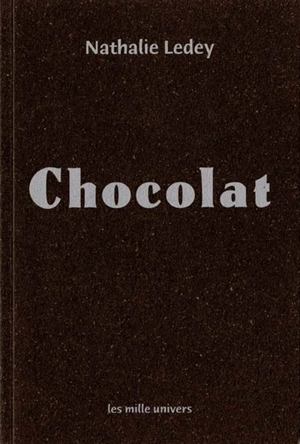 Chocolat - Nathalie Ledey