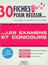 30 fiches pour réussir les examens et concours - Marie Berchoud