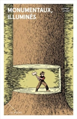 Monumentaux, illuminés - Lussier, Laurent