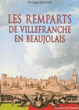 Les remparts de Villefranche en Beaujolais - Philippe Branche