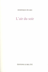 L'air du soir - Dominique Picard