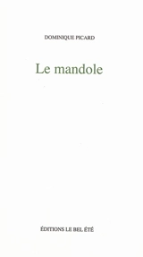 Le mandole - Dominique Picard