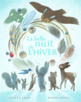 La belle nuit de l'hiver - Kelsey E. Gross