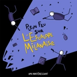 Plein feu sur l'escalope milanaise - Ami inintéressant