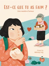 Est-ce que tu as faim ? - Grace Ly