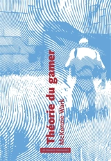 Théorie du gamer - McKenzie Wark