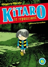 Kitaro le repoussant. Vol. 6 - Shigeru Mizuki