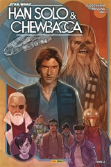 Han Solo et Chewbacca. Vol. 2. Mort ou vif - Marc Guggenheim