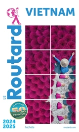 Vietnam : 2024-2025 - Philippe Gloaguen