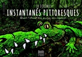 Instantanés pittoresques : quand l'élément d'un paysage nous surprend - LV Dorémus