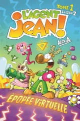 Epopée virtuelle : saison 2. 1 - Alex A.