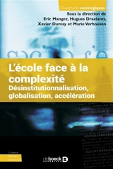 L'école face à la complexité : désinstitutionnalisation, globalisation, accélération