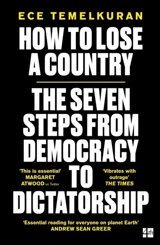 How to Lose a Country - Ece Temelkuran