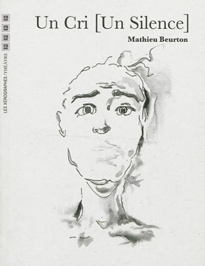 Un cri, un silence - Mathieu Beurton