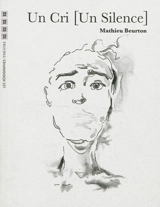 Un cri, un silence - Mathieu Beurton