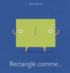 Rectangle comme... - Agnese Baruzzi