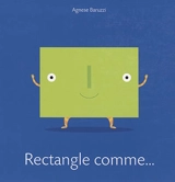 Rectangle comme... - Agnese Baruzzi