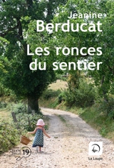 Les ronces du sentier - Jeanine Berducat