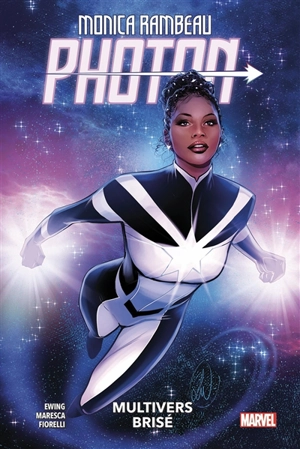 Monica Rambeau : Photon. Multivers brisé - Eve L. Ewing