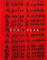 Roni Horn I Am Paralyzed with Hope - Roni Horn