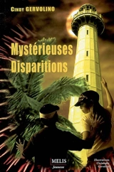 Mystérieuses disparitions - Cindy Gervolino