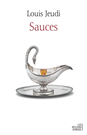 Sauces - Louis Jeudi